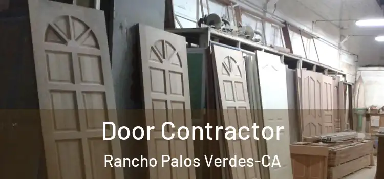  Door Contractor Rancho Palos Verdes-CA